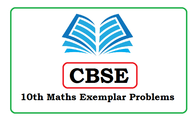 CBSE 10th Maths Exemplar Problems 2023, CBSE 10th Maths Exemplar  2023. CBSE 10th Exemplar Problems 2023