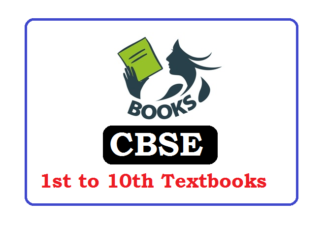 CBSE  1, 2, 3, 4, 5, 6, 7, 8, 9, 10 Class  Textbooks 2024, CBSE  1, 2, 3, 4, 5, 6, 7, 8, 9, 10 Class  Books 2024