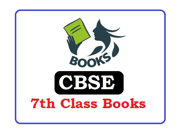 CBSE 7th Class Books 2024, CBSE 7th Class Textbooks 2024