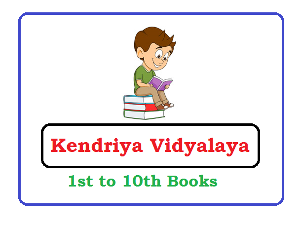 KVS 1st, 2nd, 3rd, 4th, 5th, 6th, 7th, 8th, 9th, 10th
Books 2024