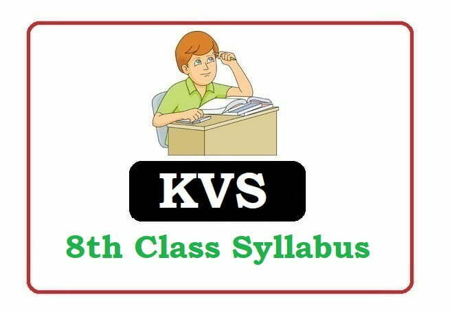 KVS 8th Syllabus 2023, KVS Syllabus 2023, KVS 8th Syllabus 2023