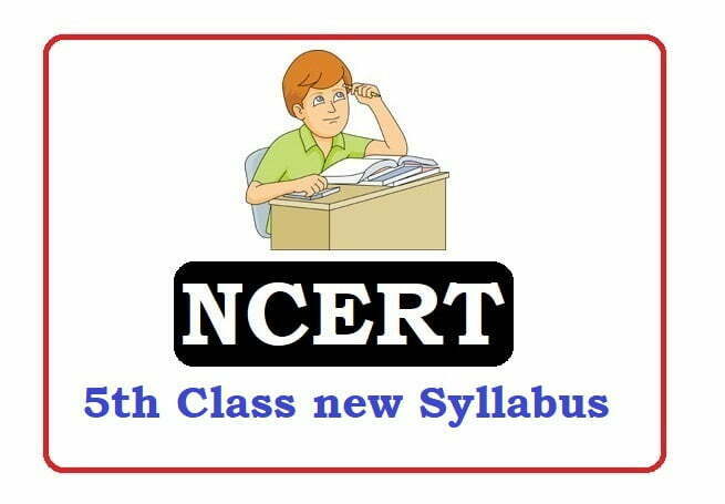 NCERT 5th Class Syllabus 2024, NCERT 5th new Syllabus 2024, NCERT Syllabus 2024