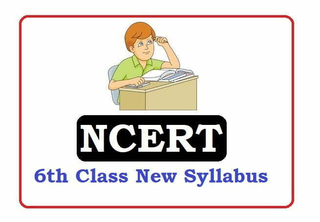 NCERT 6th Class Syllabus 2023