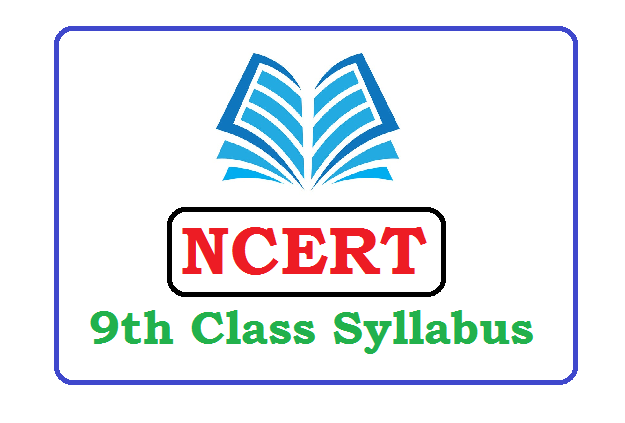 NCERT 9th New Revised Syllabus 2023, NCERT 9th Syllabus 2023